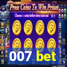 007 bet